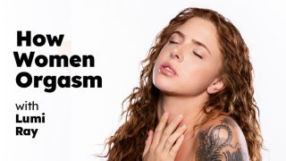 Adulttime – How Women Orgasm – Lumi Ray
